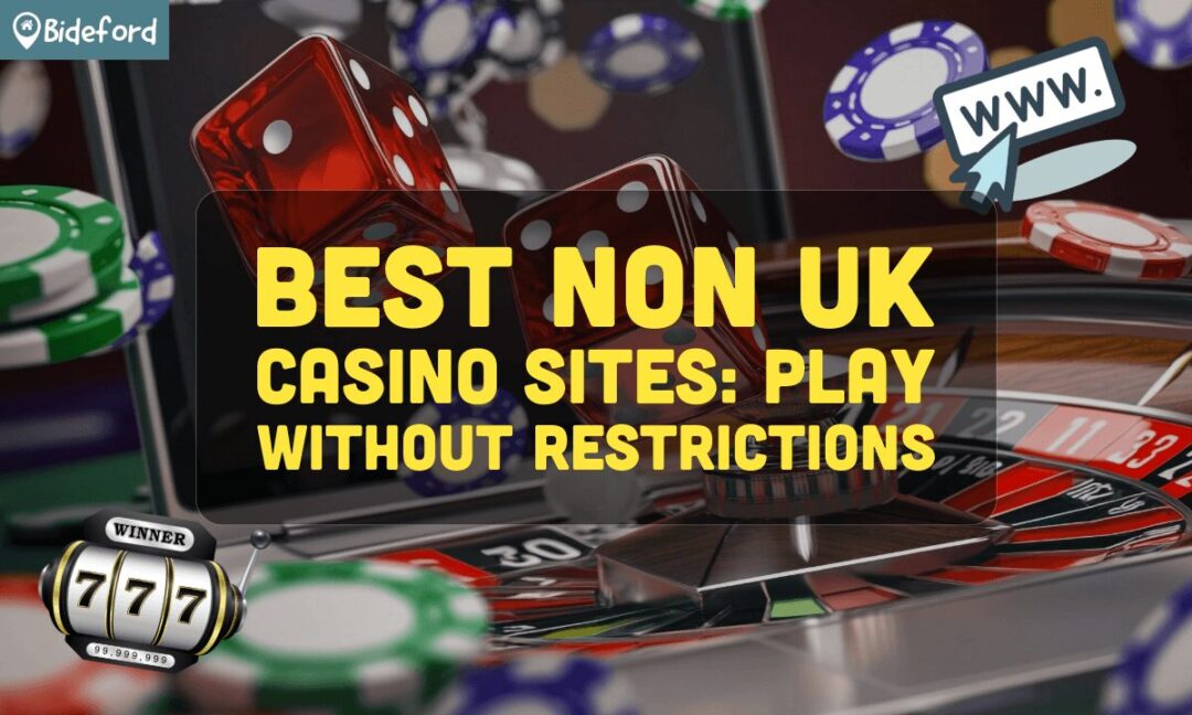 Best Non-UK Gambling Sites Your Guide to International Gaming Best Non-UK Gambling Sites Your Guide to International Gaming