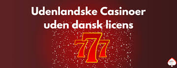 De Bedste Udenlandske Casinoer for Danskere De Bedste Udenlandske Casinoer for Danskere