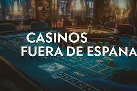 Explorando Casinos Fuera de España Una Aventura Global en el Juego Explorando Casinos Fuera de España Una Aventura Global en el Juego