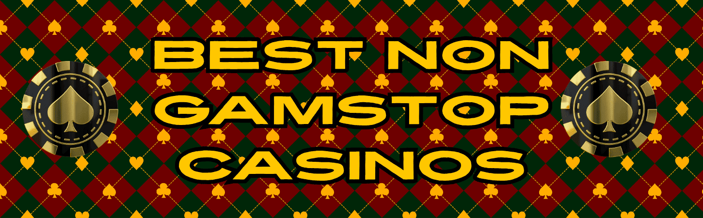Exploring Non-GamStop UK Casinos Your Ultimate Guide Exploring Non-GamStop UK Casinos Your Ultimate Guide
