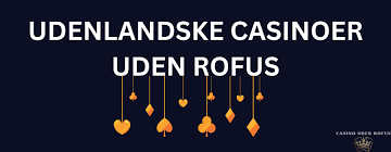 Online Casino Uden Om Rufus En Guide til Spiloplevelser Online Casino Uden Om Rufus En Guide til Spiloplevelser
